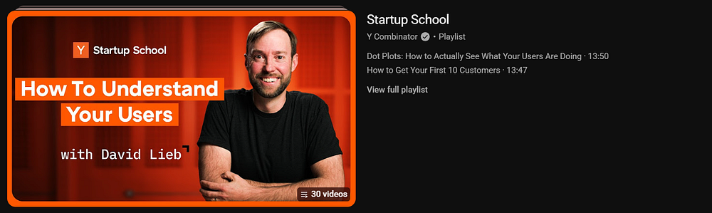 Y Combinator Startup School playlist featuring a lesson on understanding users.